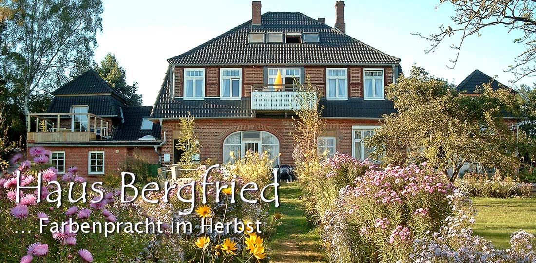 Haus Bergfried mit gemütlichen Ferienwohnungen für den Urlaub im goldenen Herbst