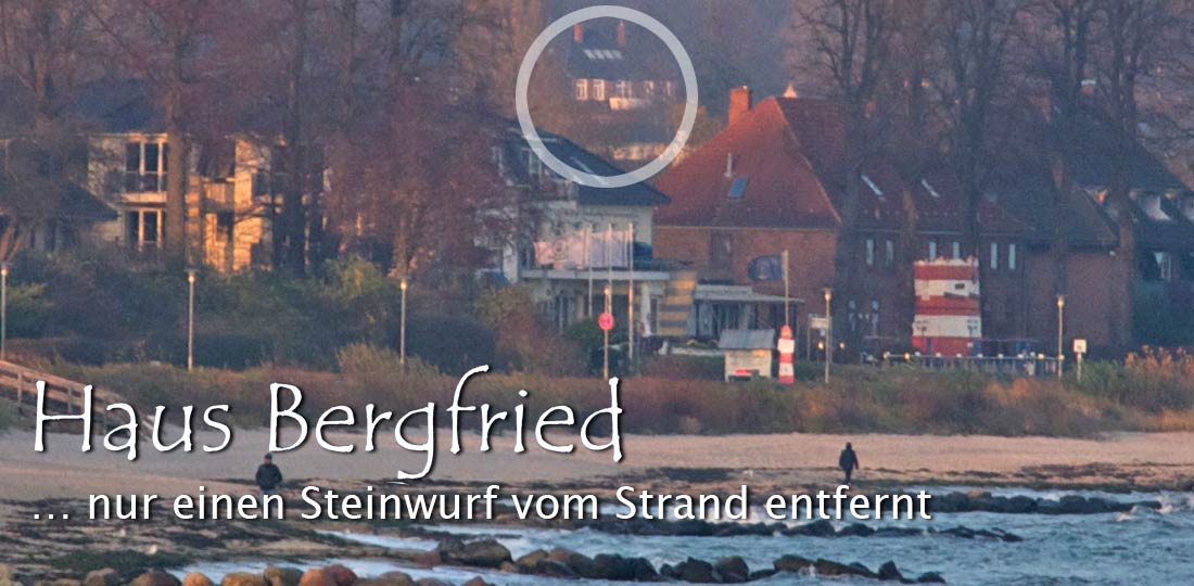 Ferienwohnungen im Haus Bergfried nur wenige Meter vom Strand entfernt